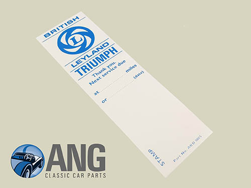 BRITISH LEYLAND SERVICE STICKER ; TR7, TR8